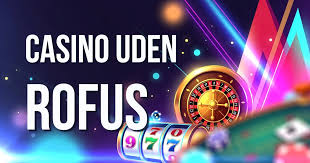 Udenlandsk Casino Uden ROFUS 2026 En Guide til Sikker Spiloplevelse 2140764161